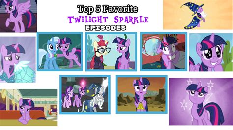 Top 5 Best Twilight Sparkle Episodes [FINAL] by Fermin-Tenava on DeviantArt