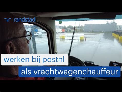 Werken Bij Postnl Als Vrachtwagenchauffeur Via Randstad YouTube