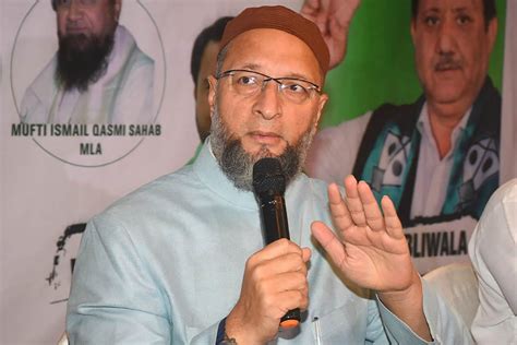 Won T Be Discouraged Owaisi On Aimim S Zero Success In Karnataka Polls