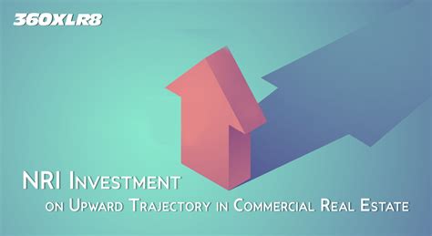 Nri Investment In Commercial Real Estate Increasing In India