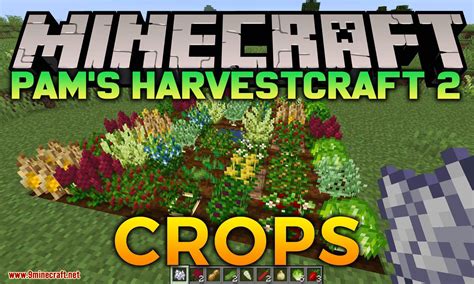 Pam S HarvestCraft 2 Crops Mod 1 16 5 1 15 2 Many New Crops