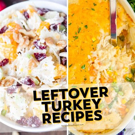 Insanely Delicious Leftover Turkey Recipes | YellowBlissRoad.com