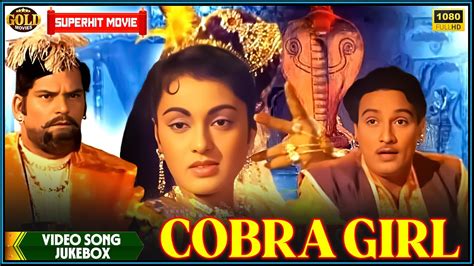 Cobra Girl 1963 Movie Video Song Jukebox Colour Ragini Mahipal