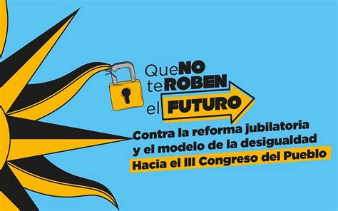 Pit Cnt Para Este Martes Contra La Reforma Jubilatoria Y El Modelo De