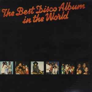 The Best Disco Album In The World Vinyl Discogs