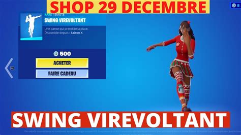 SWING VIREVOLTANT FORTNITE EMOTE BOUTIQUE 29 DECEMBRE FORTNITE BATTLE