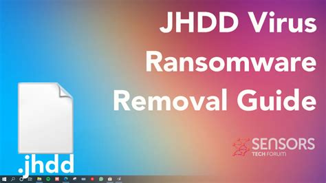 JHDD Virus Ransomware Fichiers jhdd Supprimer Décrypter Guide de