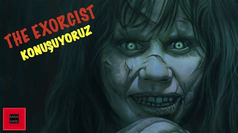 THE EXORCIST 1973 Bioart Karakare YouTube