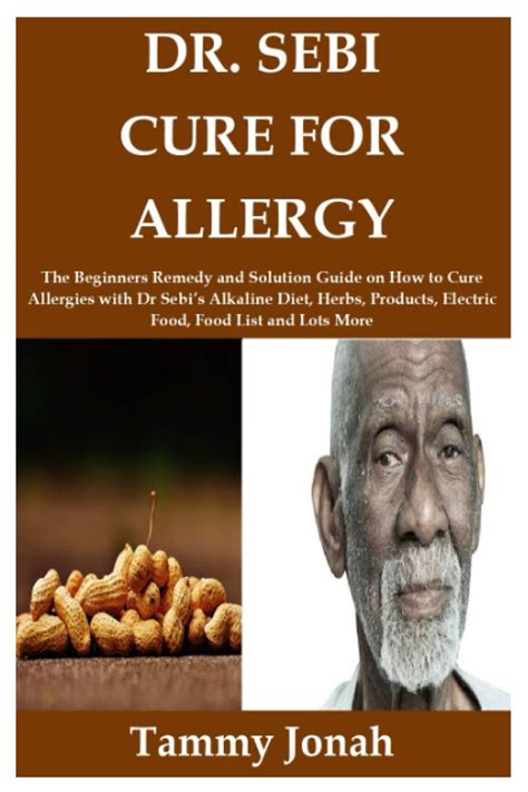 Dr Sebi Cure For Allergy The Beginners Remedy And Solution Guide On