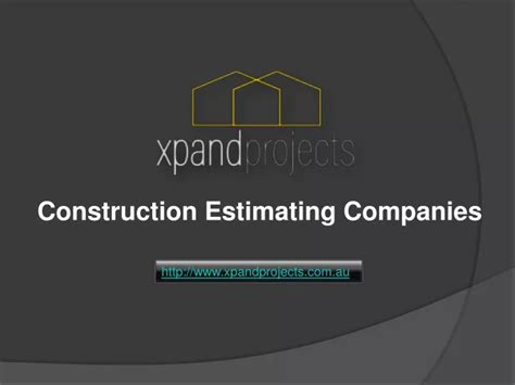 Ppt Construction Estimating Companies Au