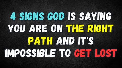 Signs God Is Saying You Are On The Right Path And It S Impossible To