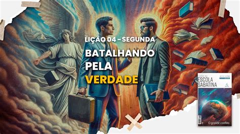 Batalhando Pela Verdade Escola Sabatina Li O Segunda Youtube