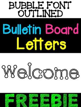 Bulletin Board Bubble Dot Outlined Letters - "WELCOME" - FREEBIE!