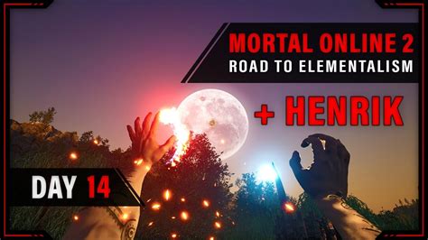 Road To Elementalism Day 14 Mortal Online 2 Build Discord YouTube