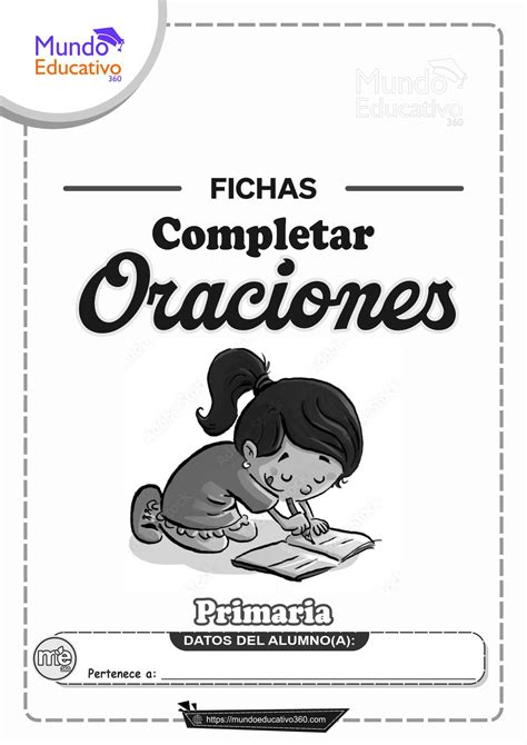 Fichas Para Completar Oraciones Nivel Primaria Mundo Educativo360