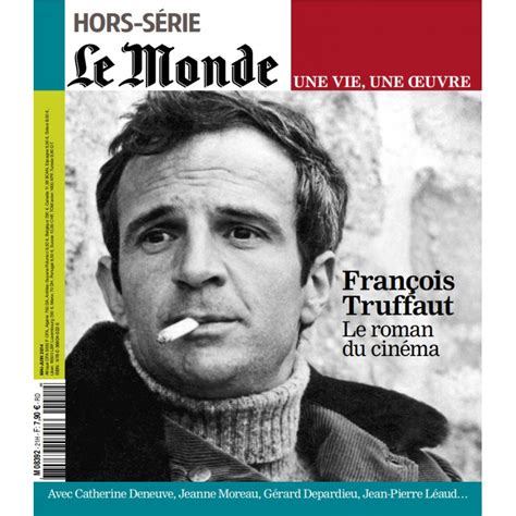 Hors S Rie Le Monde Fran Ois Truffaut Version Num Rique