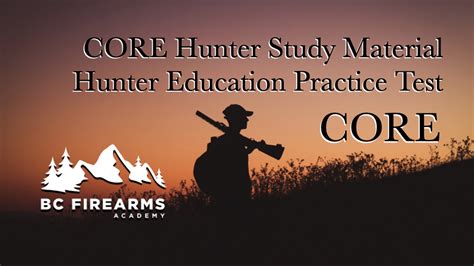 Bc Core Hunter Education Practice Test Bc Firearms Academy