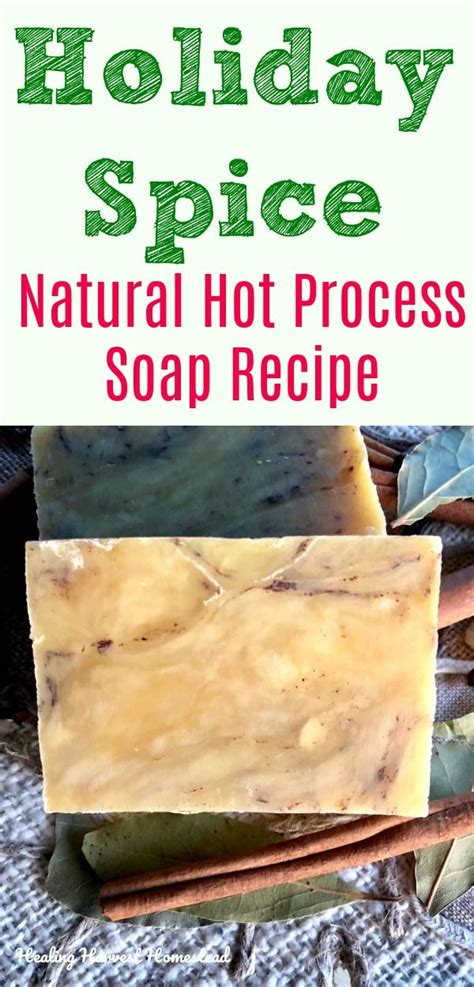 How To Make Holiday Spice Essential Oil Hot Process Soap Recipe — All