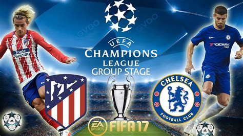 FIFA 17 Atletico Madrid Vs Chelsea Champions League Group Stage