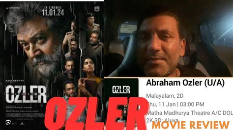 Ozler Malayalam Movie Review L New Malayalam Movie Abraham Ozler Update