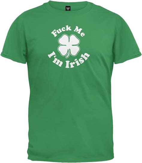 Old Glory St Patricks Day Fuck Me Im Irish T Shirt X Large Green