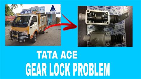 Tata Ace Gear Problem Solved ️ Youtube