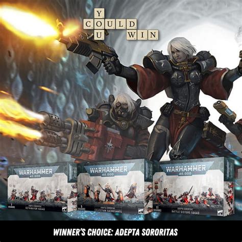 Winners Choice Warhammer Adepta Sororitas You Could Win