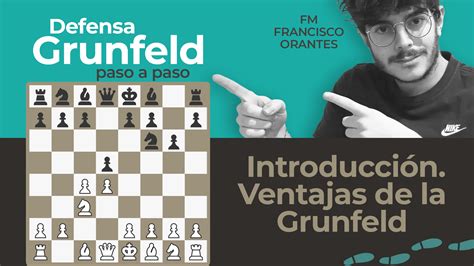 Introducci N Defensa Grunfeld Paso A Paso Chess