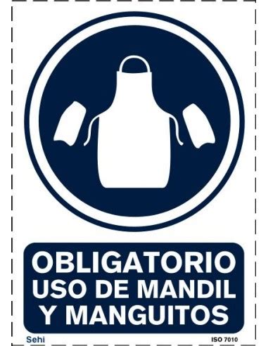 Señalización de seguridad OBLIGATORIO USO DE MANDIL Y MANGUITOS