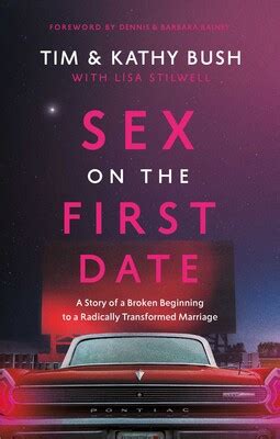 Sex On The First Date EBook By Tim Bush Kathy Bush Lisa Stilwell