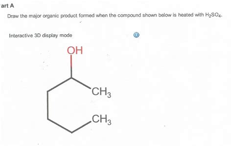 Solved Draw The Major Organic Product Formed When The