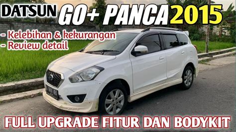 DATSUN GO PANCA 2015 REVIEW DATSUN GO PLUS PANCA 2015 MODIFIKASI