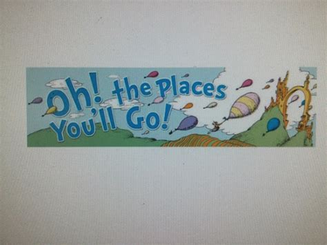 Dr Seuss Oh The Places Youll Go Banner School Spot