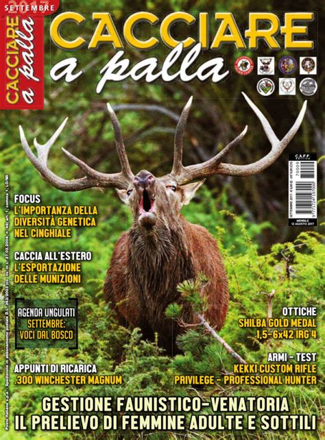 Cacciare A Palla Settembre 2017 In Edicola Dal 12 Agosto Armi Magazine