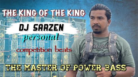 DJ SARZEN PERSONAL COMPETITION THE MASTER OF POWER BASS Djsarzen