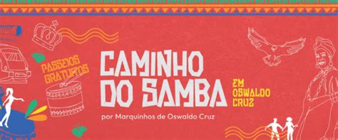 Tour Gratuito Caminhos Do Samba Por Marquinhos De Oswaldo Cruz Em Rio