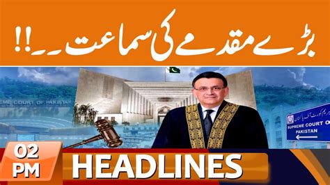 Watch Supreme Courts Important Hearing News Headlines 02 Pm