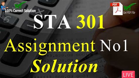 Sta Assignment Solution No Fall Complete Explanation