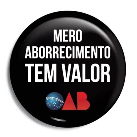 Campanha da OAB SP Mero aborrecimento tem preço advogadosmv