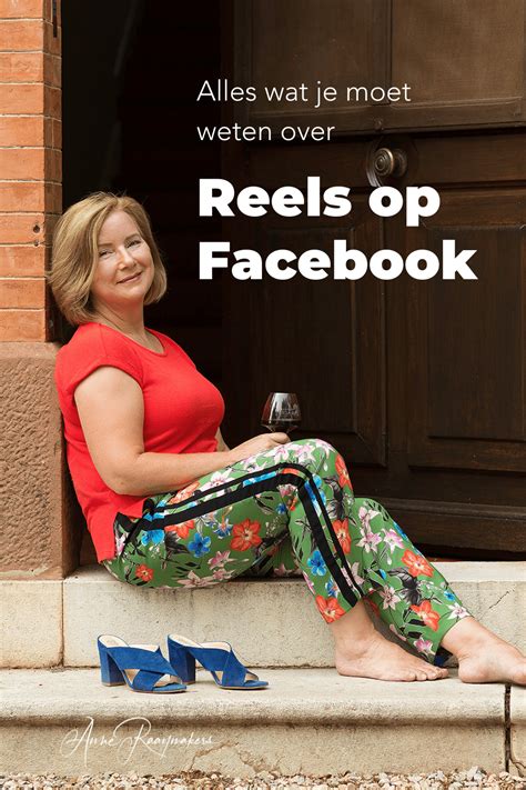 Alles Wat Je Moet Weten Over Reels Op Facebook