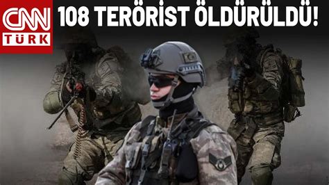 Terör Örgütüne Ağır Darbe 108 Terörist Etkisiz Hale Getirildi YouTube