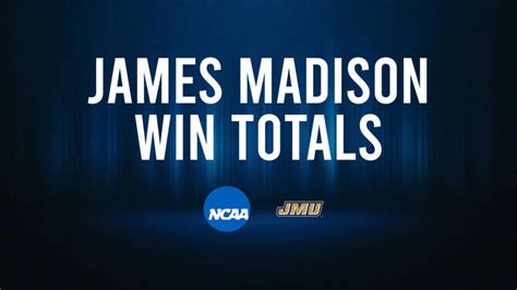 2023 James Madison Total Wins & Losses Odds - Athlon Sports