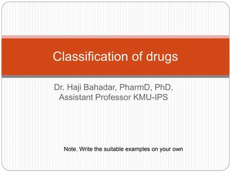 Classificaion Of Drugs Pptx