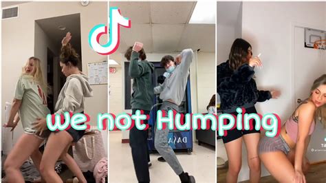 We Not Humping TikTok Dance Compilation YouTube