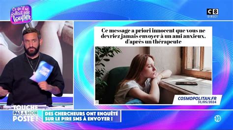 Replay Touche Pas à Mon Poste Du 07062024 Des Chercheurs Ont Enquêté Sur Le Pire Sms à