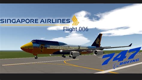 SimplePlanes | Boeing 747-400 Singapore Airlines Flight 006