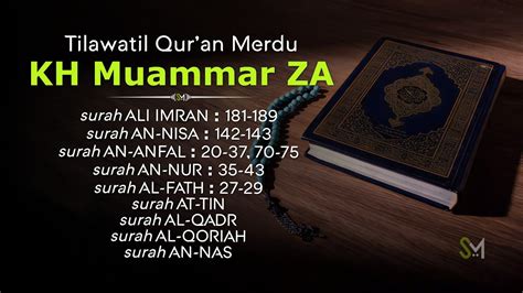 Suara Emas KH Muammar ZATilawatil Qur An Merdu Surah Ali Imran An Nisa