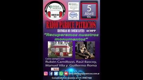 Radio Parque Patricios Historias De Comerciantes Acopp De Abril