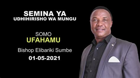 Bishop Elibariki Sumbe Semina Ya Neno La Mungu Siku Ya Tatu Tar