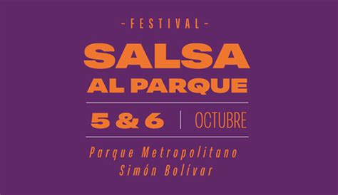 Salsa Al Parque 2024 5 Y 6 De Octubre